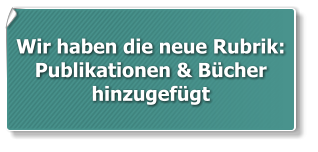 Wir haben die neue Rubrik: Publikationen & Bücher hinzugefügt