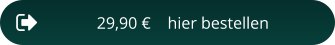 29,90 €    hier bestellen