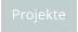 Projekte