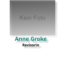 Anne Groke Revisorin Kein Foto