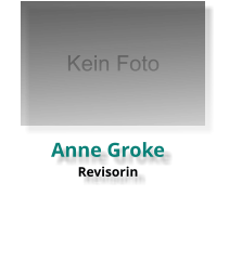 Anne Groke Revisorin Kein Foto